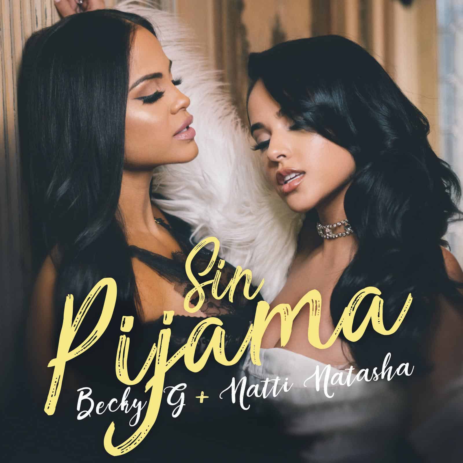 NOWOŚĆ NA 96 FM: Becky G & Natti Natasha - Sin Pijama - WZielonej.pl